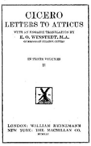 [Gutenberg 50692] • Cicero: Letters to Atticus, Vol. 2 of 3